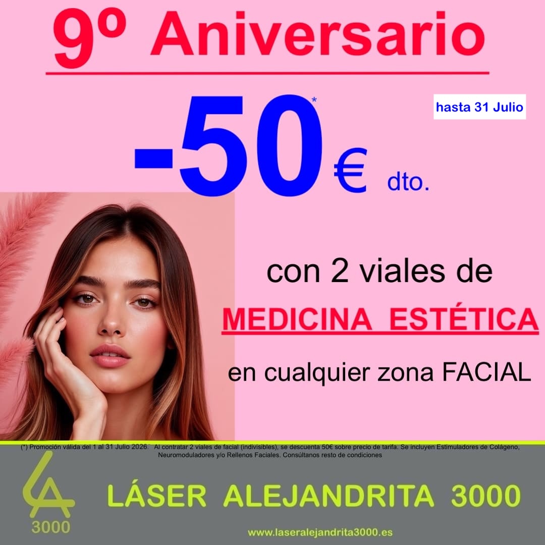 OFERTA ESPECIAL en MEDICINA ESTÉTICA FACIAL en TOLEDO (9º ANIVERSARIO)